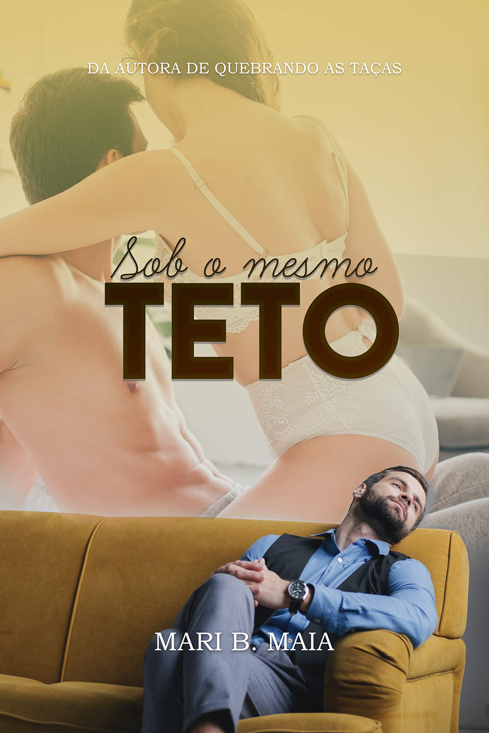 Sob o Mesmo Teto (Portuguese Edition)
