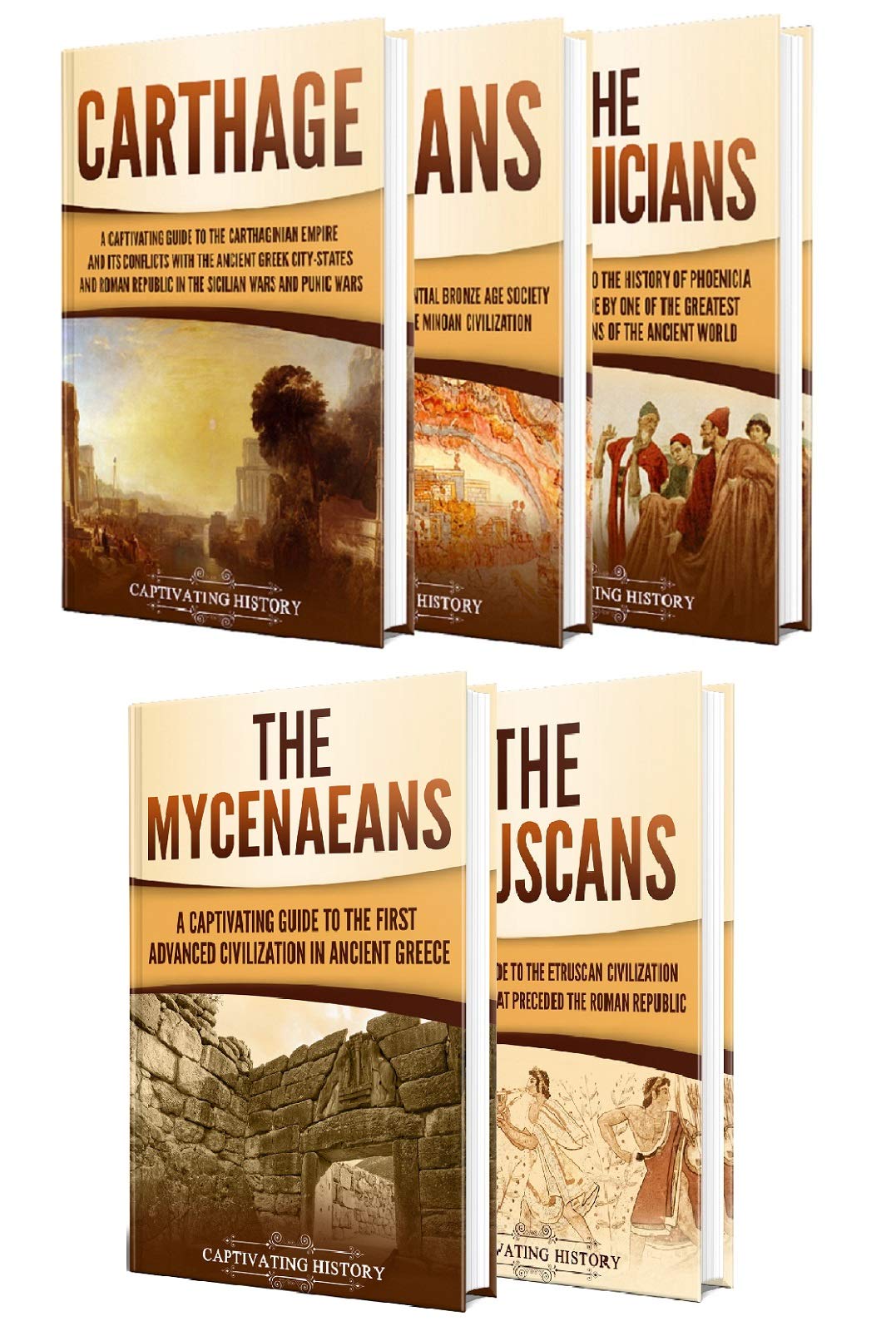 Ancient Mediterranean Civilizations: A Captivating Guide to Carthage, the Minoans, Phoenicians, Mycenaeans, and Etruscans (Exploring Ancient History)