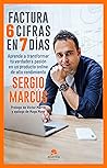 Book cover for Factura 6 cifras en 7 días: Aprende a transformar tu verdadera pasión en un producto online de alto rendimiento (Alienta) (Spanish Edition)
