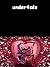Undertale Novel: Mindswept Ultimate Guidestory