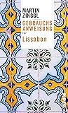 Gebrauchsanweisung für Lissabon by Martin Zinggl