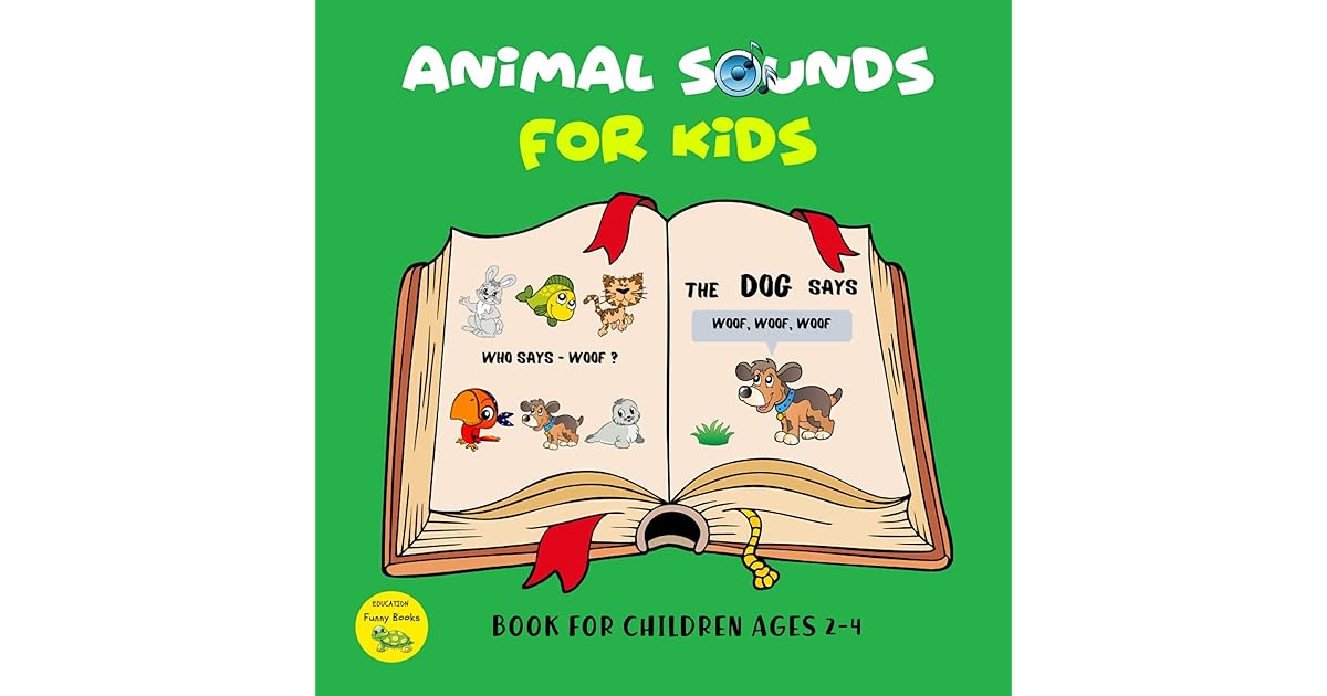 Animal Sounds for Kids: Book For Girls And Boys 2-4 Years Preschoolers ...