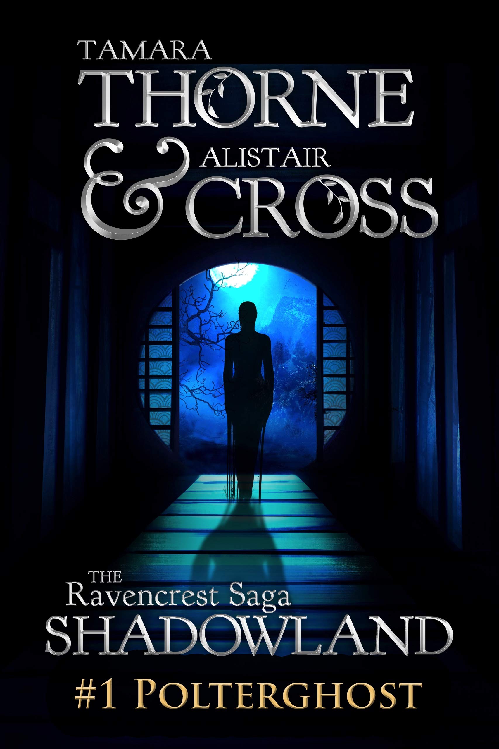 Polterghost: The Ravencrest Saga: Shadowland Part 1 (Kindle Edition)