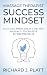 Massage Therapist Success Mindset: Success Principles for the Massage Therapist Entrepreneur