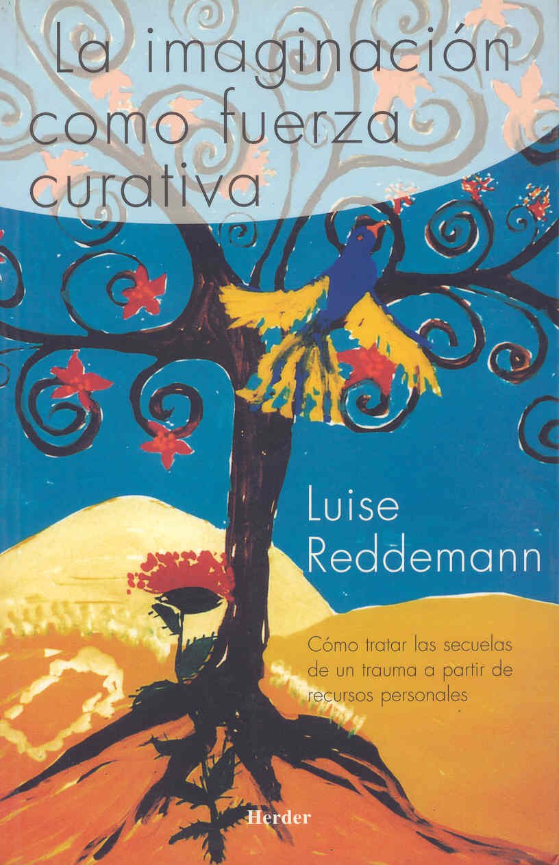 La imaginación como fuerza curativa (Paperback)