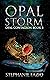 Opal Storm