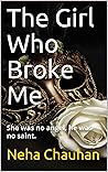 The Girl Who Brok...