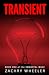 Transient (Immortal Wake #1)