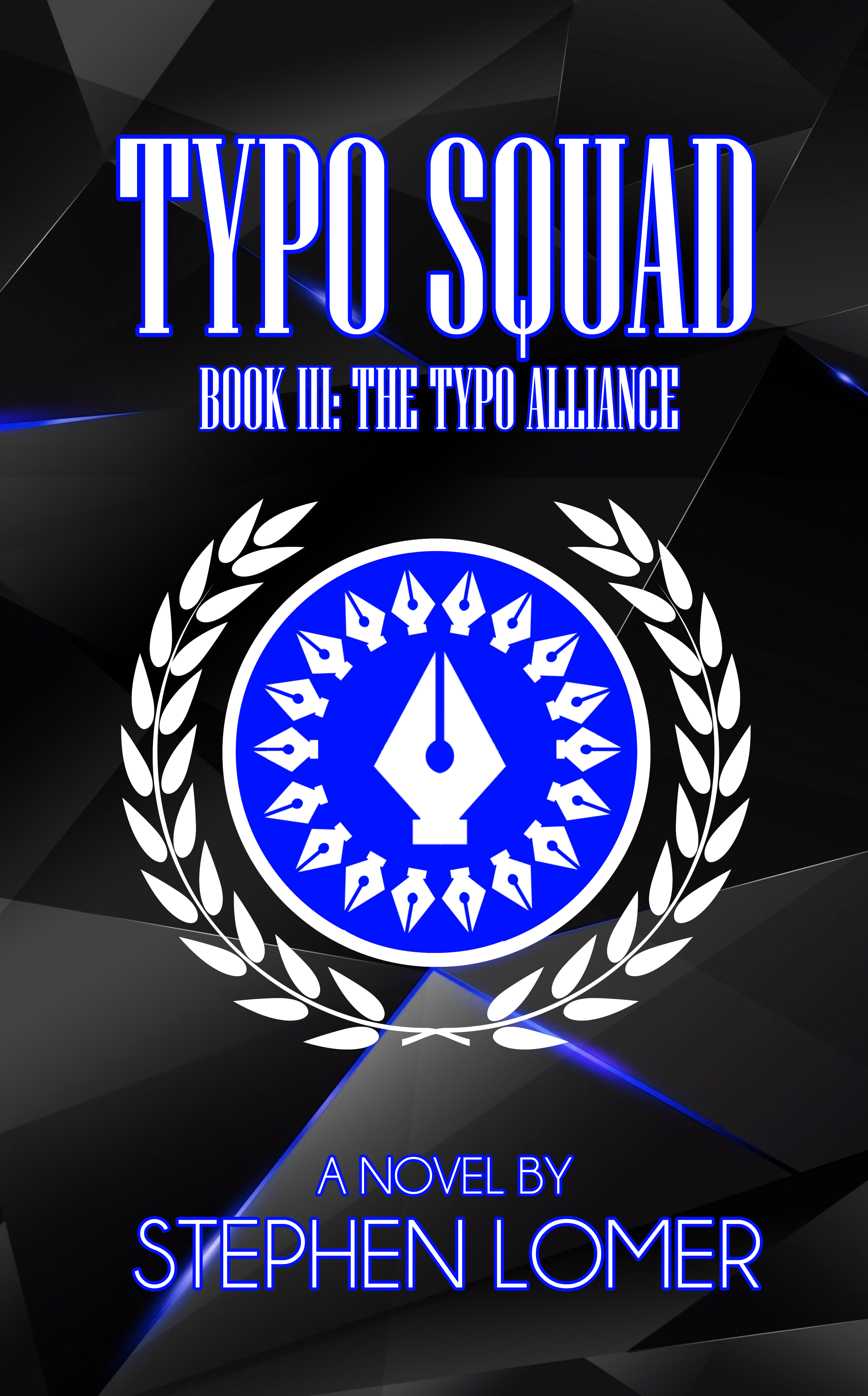 Typo Squad: Book III: The Typo Alliance