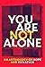 You Are Not Alone by Gemma Amor