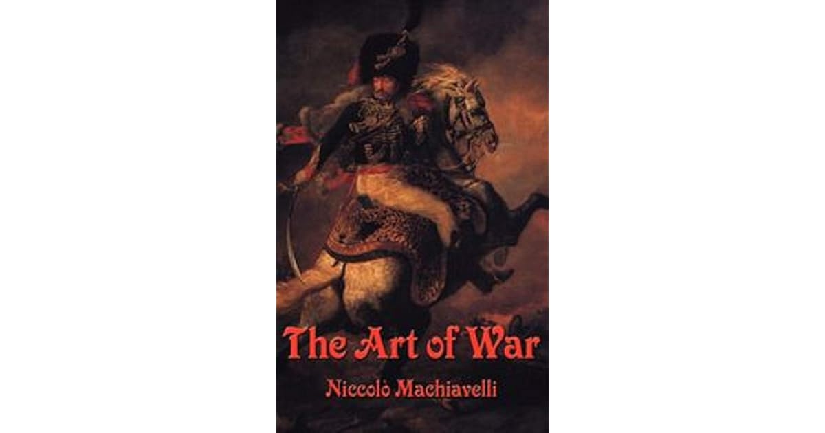 The Art of War by Niccolò Machiavelli