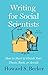Writing for Social Scientists: How to Start and Finish Your Thesis, Book, or Article