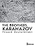 The Brothers Karamazov by Fyodor Dostoevsky