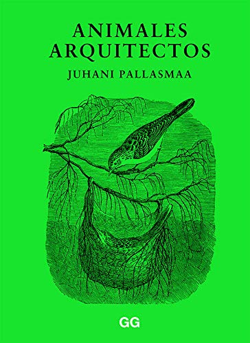 Animales arquitectos (Spanish Edition)