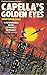 Capella's Golden Eyes by Christopher Evans