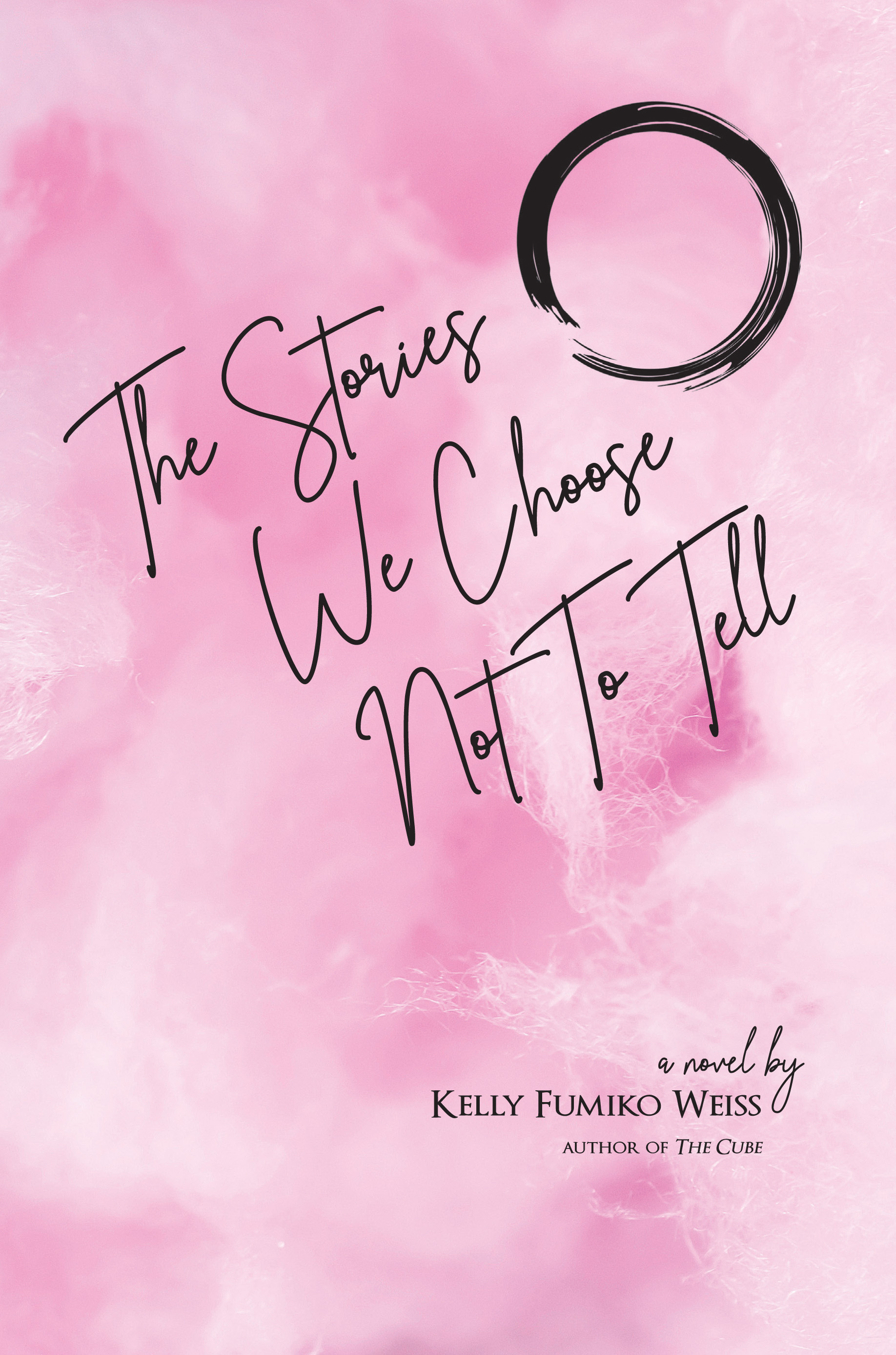 The Stories We Choose Not To Tell (Paperback)