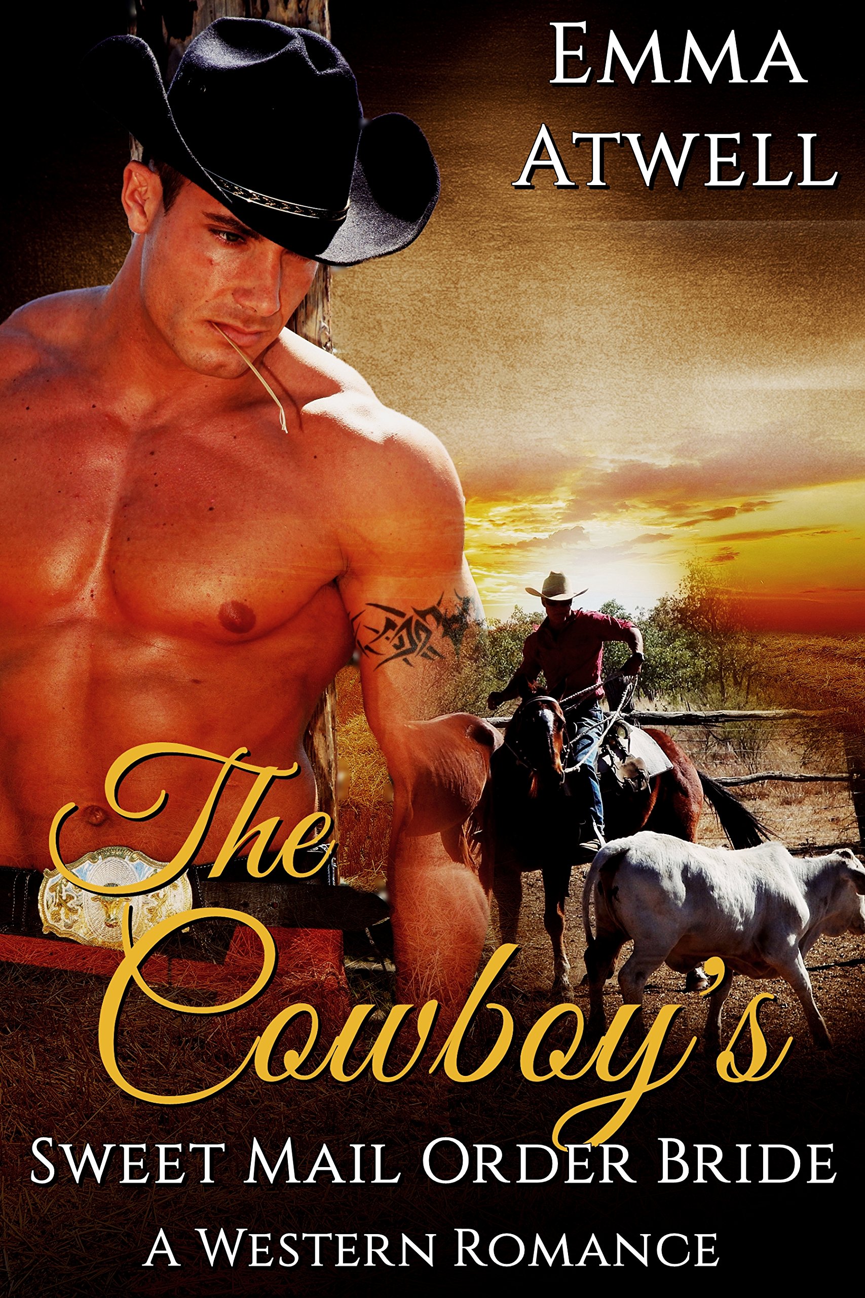 The Cowboy’s Sweet Mail Order Bride (MAIL ORDER BRIDE ROMANCE)