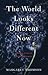 The World Looks Different Now: A Memoir of Suicide, Faith, and Family