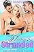 Three Stranded (Three in Lo...