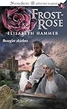 Beseglet skjebne (Frostrose, #8)