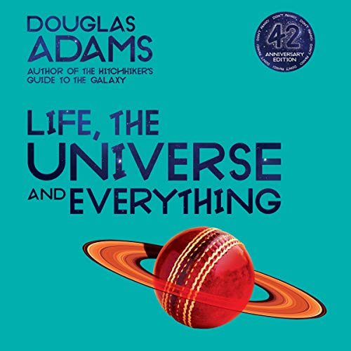 Life, the Universe and Everything
