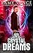 CrystalDreams (Keep Evolving)