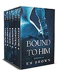 Bound to Him Box Set: Episodes 4-9