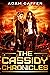 The Cassidy Chronicles: A S...