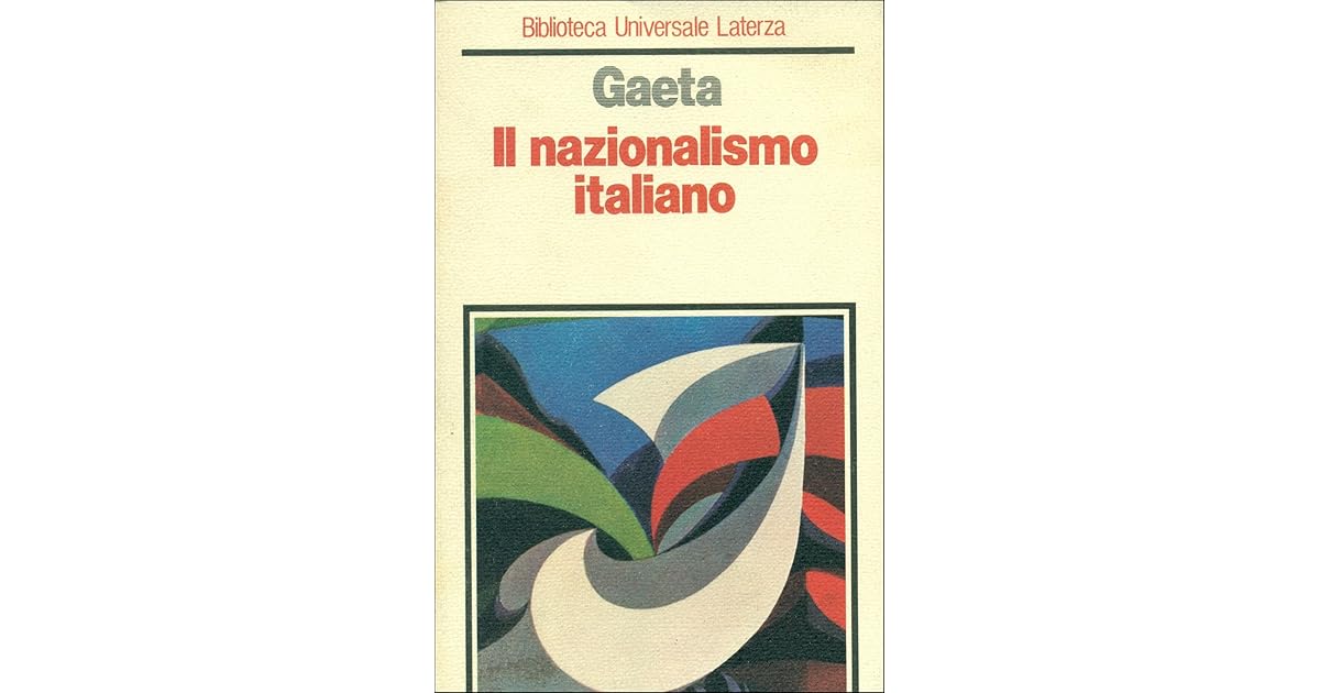 Il nazionalismo italiano by Franco Gaeta