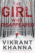 The Girl Who Disappeared: What if the person you love goes missing mysteriously? 
