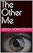 The Other Me by Glenda Norwood Petz