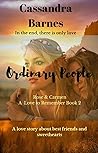 Ordinary People by Cassandra Barnes Ordinary People by Cassandra Barnes