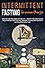 INTERMITTENT FASTING FOR WO...