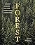 Forest: A Journey Through W...
