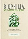Biophilia: You + ...