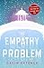 The Empathy Problem: It's never too late to change your life
