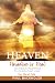 Heaven, Paradise is Real, H...