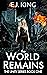 The World Remains (The Unity Series #1)