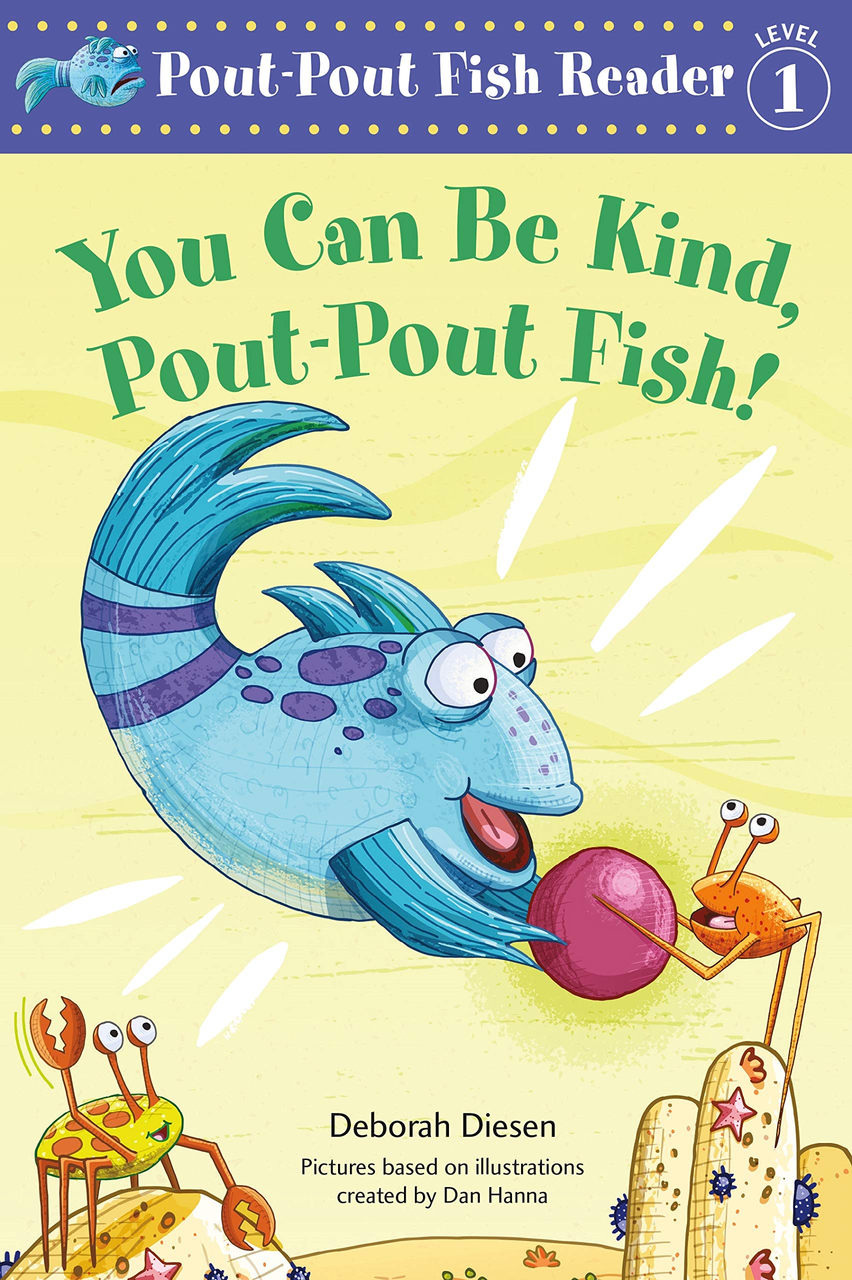 You Can Be Kind, Pout-Pout Fish! (A Pout-Pout Fish Reader Book 3)