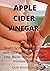 APPLE CIDER VINEGAR: compre...