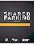 Shared Parking: Third Edition