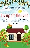 Living off the Land by Lorraine Turnbull