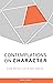Contemplations on Character by Brian Guerin