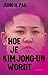 Hoe je Kim Jong-Un wordt