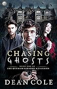 Chasing Ghosts