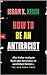 How to Be an Antiracist