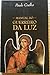 O Manual do Guerreiro da Luz by Paulo Coelho