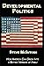 Developmental Politics by Steve McIntosh