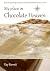 My Place in Chocolate Heave...