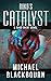 Roko's Catalyst by Michael Blackbourn